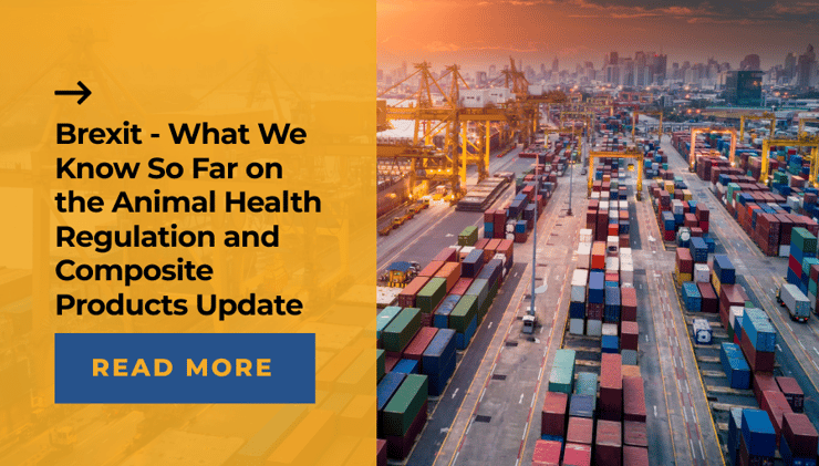 Brexit - Animal Health Regulation and Composite Products Update