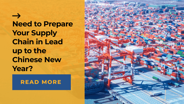 Need to Prepare Your Supply Chain in Lead up to the Chinese New Year?