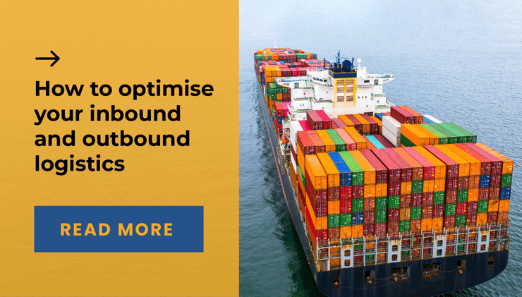 How to Optimise Your Inbound and Outbound Logistics