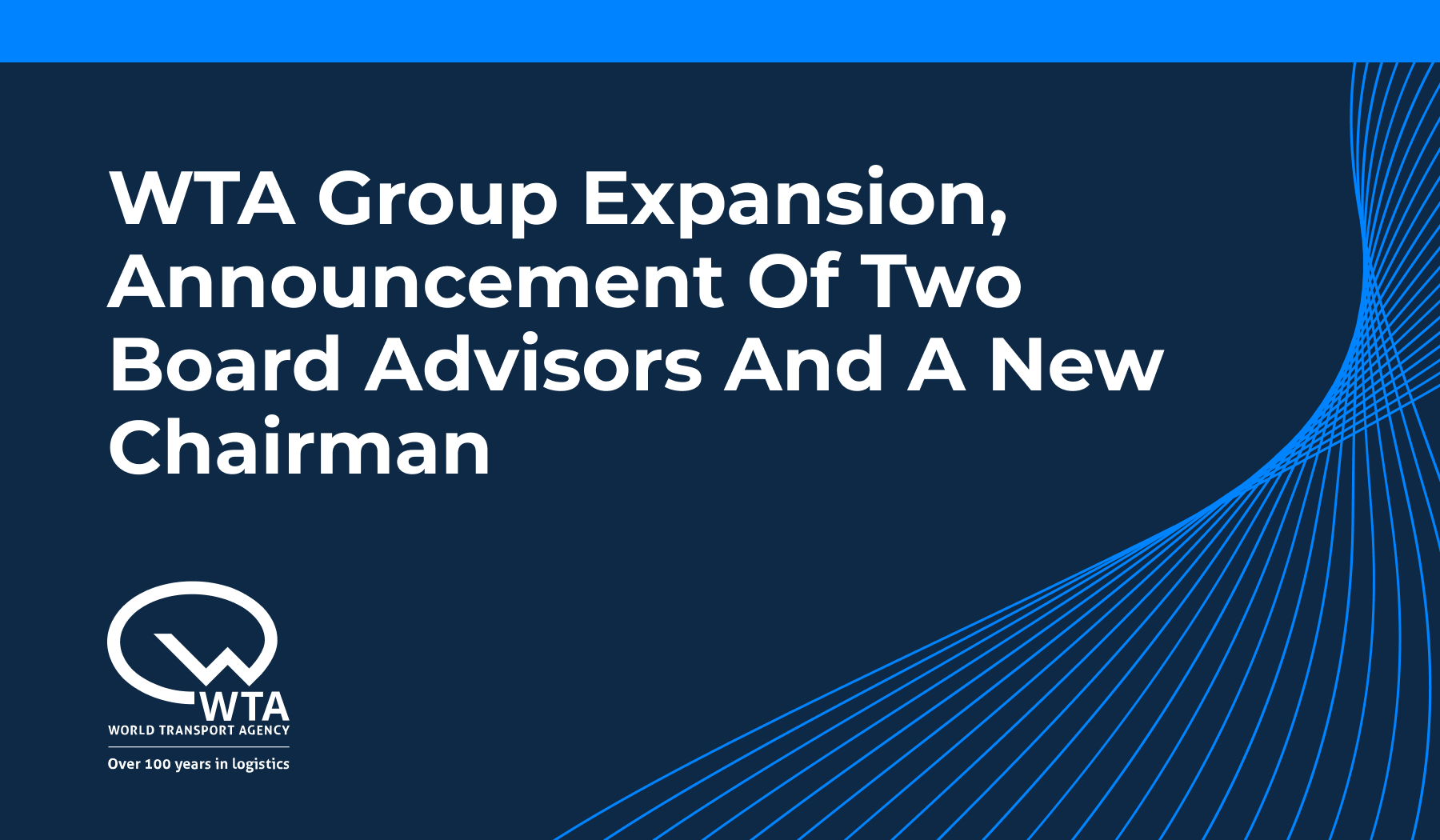 WTA Group Expansion, Announcing Two Board Advisors and a New Chairman