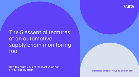 The five essentials features of an Automotive supply chain monitoring tool image
